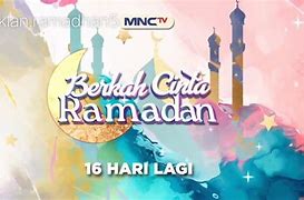 Berkah Cinta Ramadan Mnctv 2024