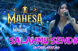 Mahesa Musik Salahmu Sendiri